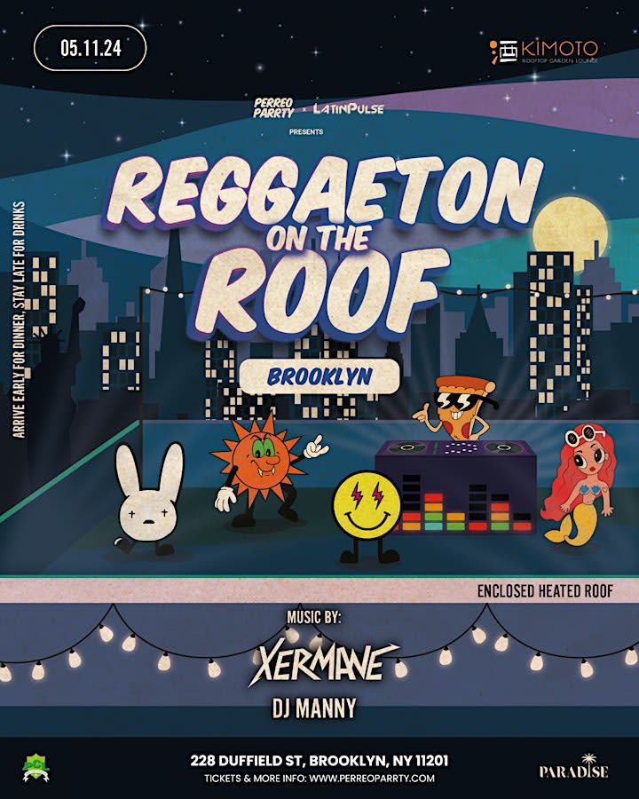 Event - Reggaeton on the ROOF - Latin & Reggaeton Event at Kimoto Rooftop - NEW YORK, NEW YORK - sáb, 11 de mayo de 2024} | concert tickets