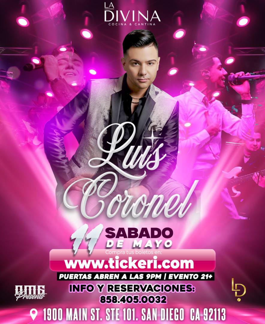 Event - Luis Coronel en La Divina  - San Diego, CA - sáb, 11 de mayo de 2024} | concert tickets