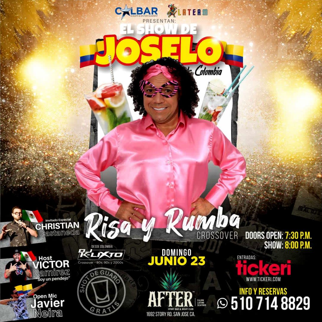 Event - Risa & Rumba con JOSELO de COLOMBIA  - San Jose, CALIFORNIA - Sun, June 23, 2024} | concert tickets