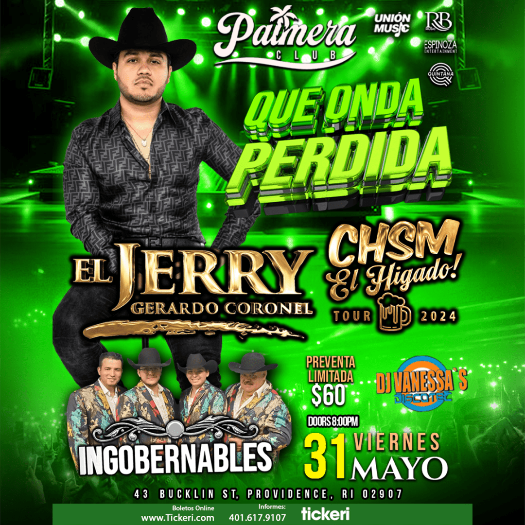 Event - GERARDO CORONEL EL JERRY en vivo en Providence, RI - Providence, RI - Fri, May 31, 2024} | concert tickets