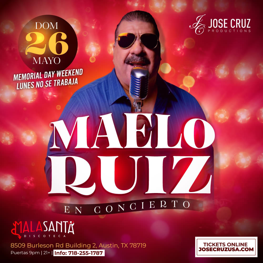 Event - MAELO RUIZ EN AUSTIN - Austin, TX - Sun, May 26, 2024} | concert tickets