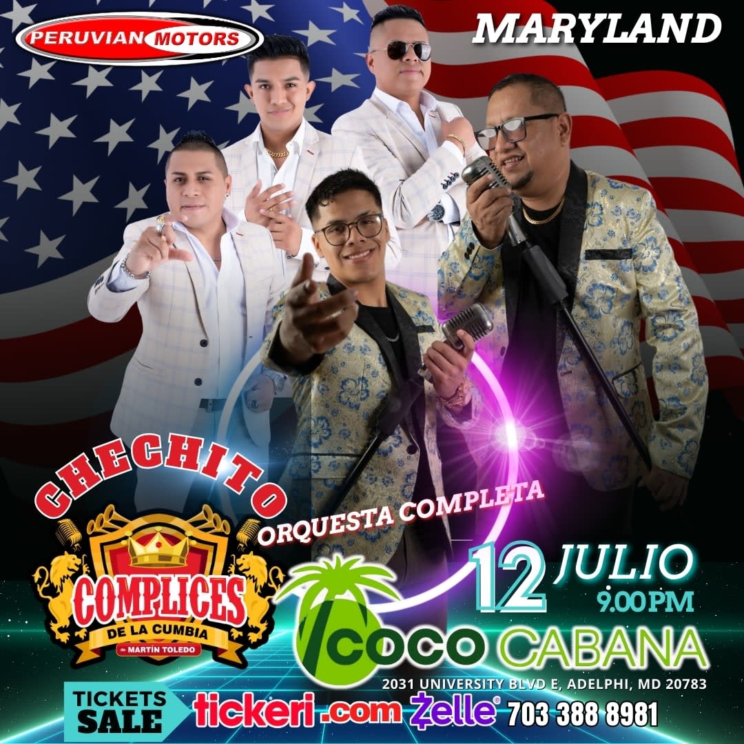 Event - CHECHITO Y LOS COMPLICES DE LA CUMBIA EN MARYLAND - Adelphi, MD - Fri, July 12, 2024} | concert tickets