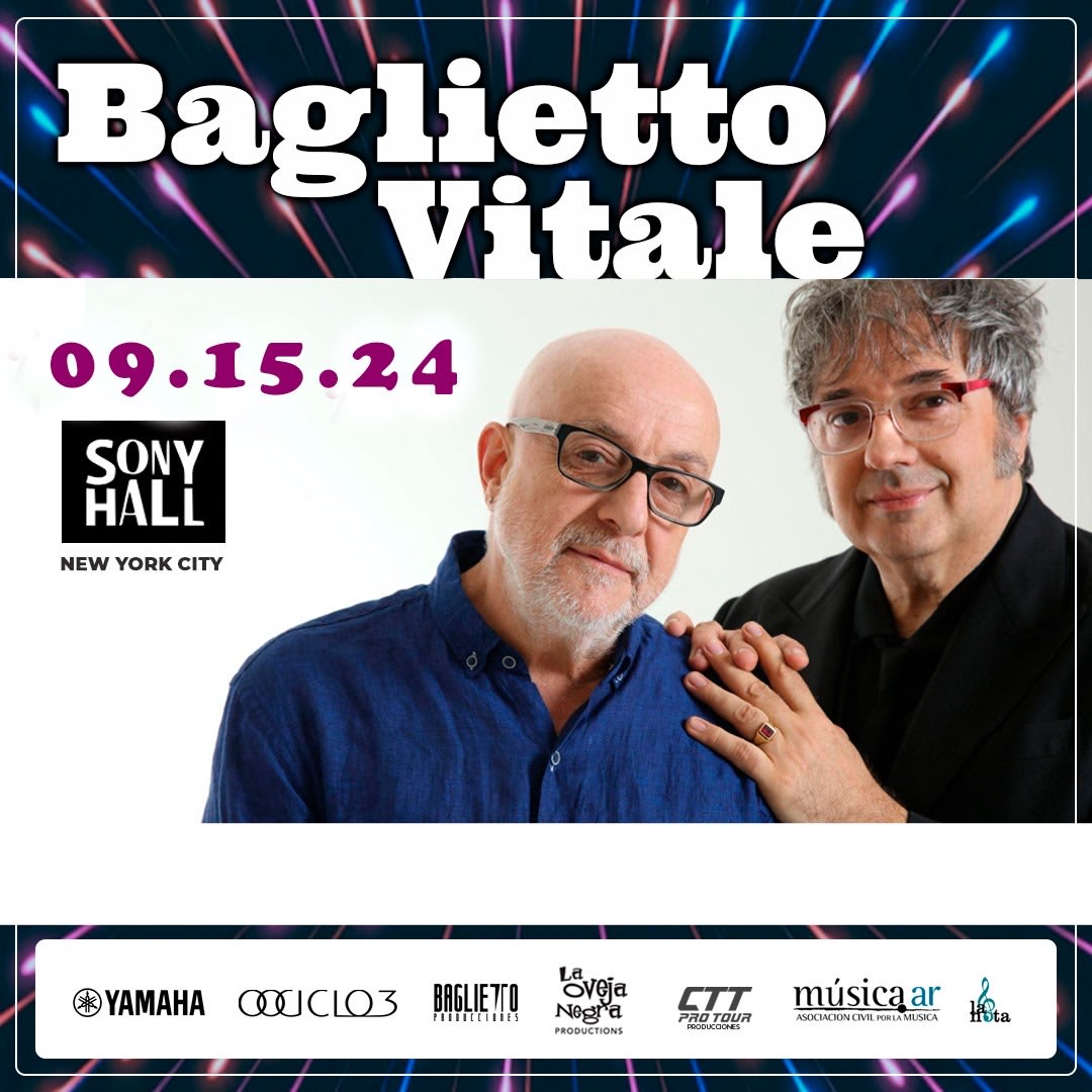 Event - Juan Carlos Baglietto y Lito Vitale - NUEVA FECHA - New York, NY - dom, 15 de septiembre de 2024} | concert tickets