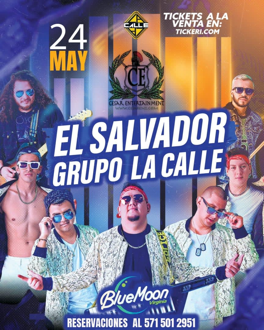 Event - El Salvador Grupo La Calle - Annandale, VA - vie, 24 de mayo de 2024} | concert tickets