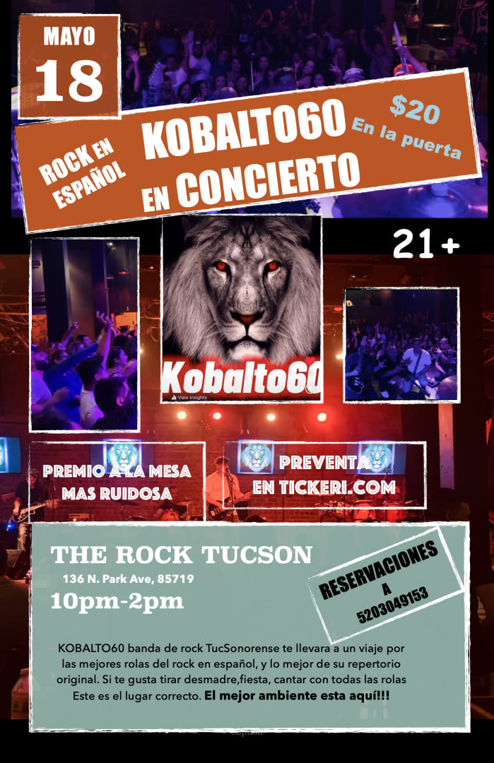 Event - KOBALTO60 EN CONCIERTO ROCK EN ESPAÑOL - Tucson, AZ - sáb, 18 de mayo de 2024} | concert tickets