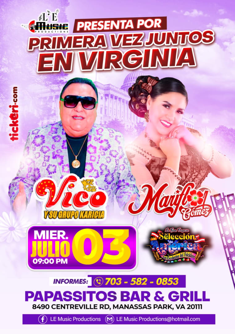 Event - VICO KARICIA y MARIFLOR GÓMEZ en VIRGINIA  - Manassas Park, VA - Wed, July 3, 2024} | concert tickets