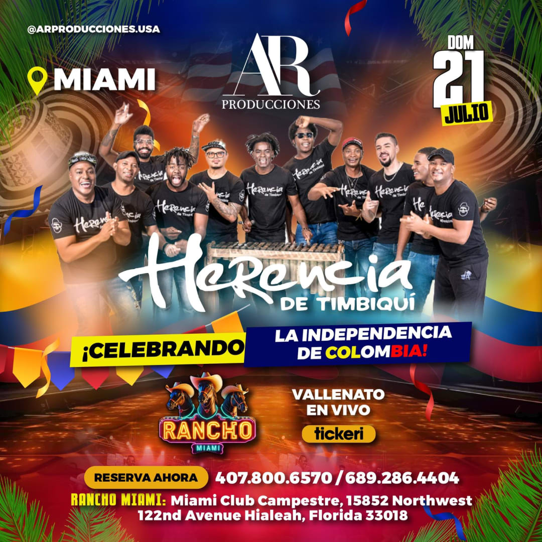 Event - HERENCIA DE TIMBIQUI GIRA "TE INVITO" CELEBRANDO LA INDEPENDENCIA DE COLOMBIA EN MIAMI - Hialeah, FL - Sun, July 21, 2024} | concert tickets