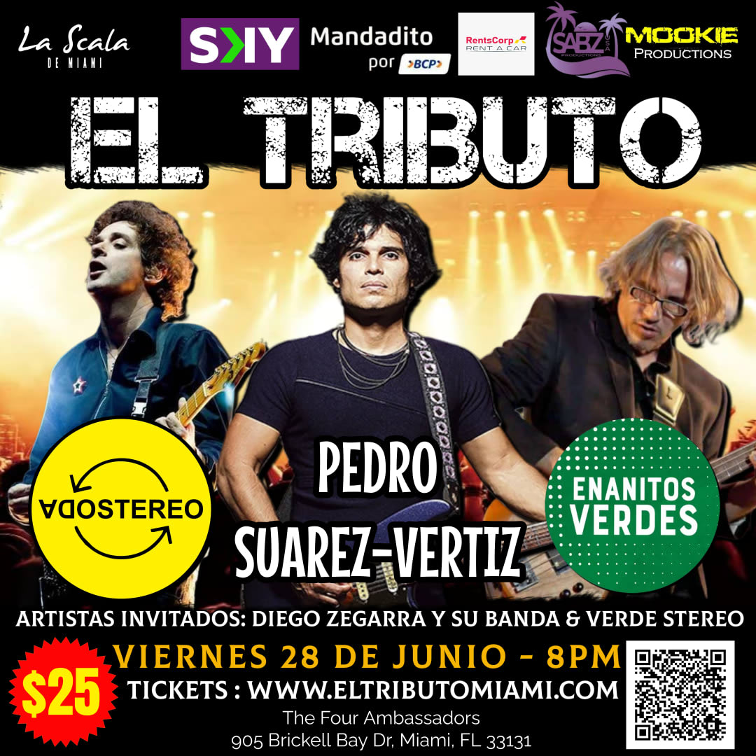 Event - "EL TRIBUTO" - Pedro Suarez-Vertiz - Soda Stereo & Enanitos Verdes - Miami, FL - vie, 28 de junio de 2024} | concert tickets