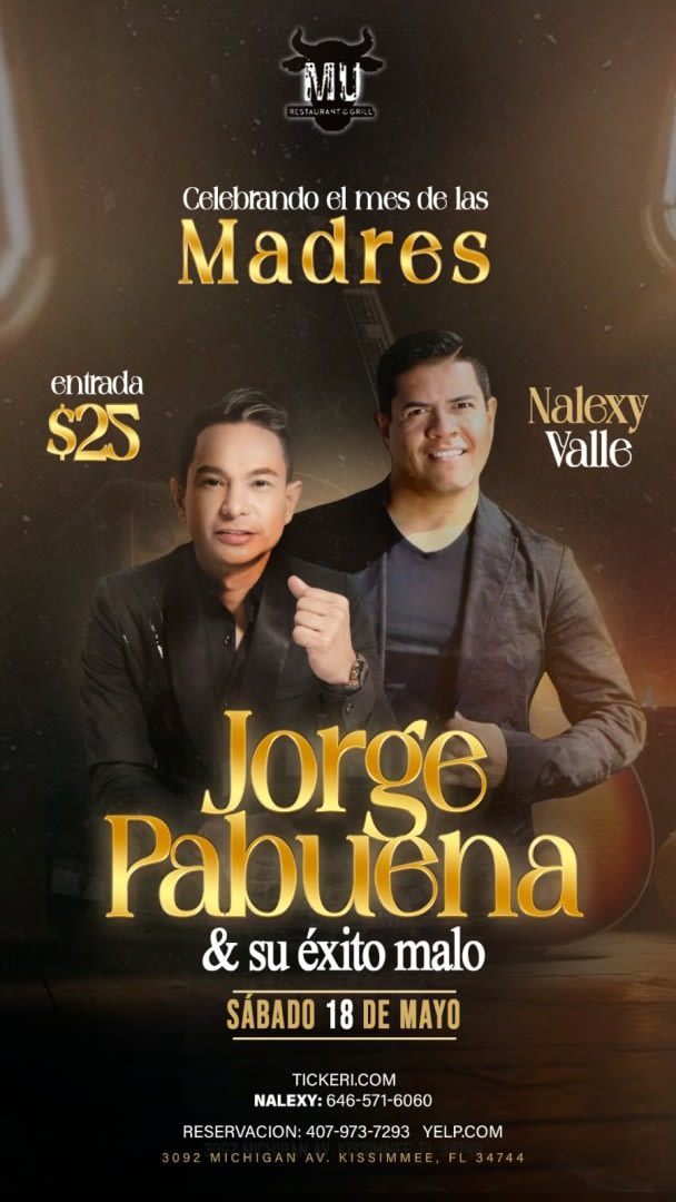 Event - CONCIERTO DE MES DE MADRE CON JORGE PABUENA EN SABADOS DE VALLENATO EN MU RESTAURANT - Kissimmee, FL - Sat, May 18, 2024} | concert tickets