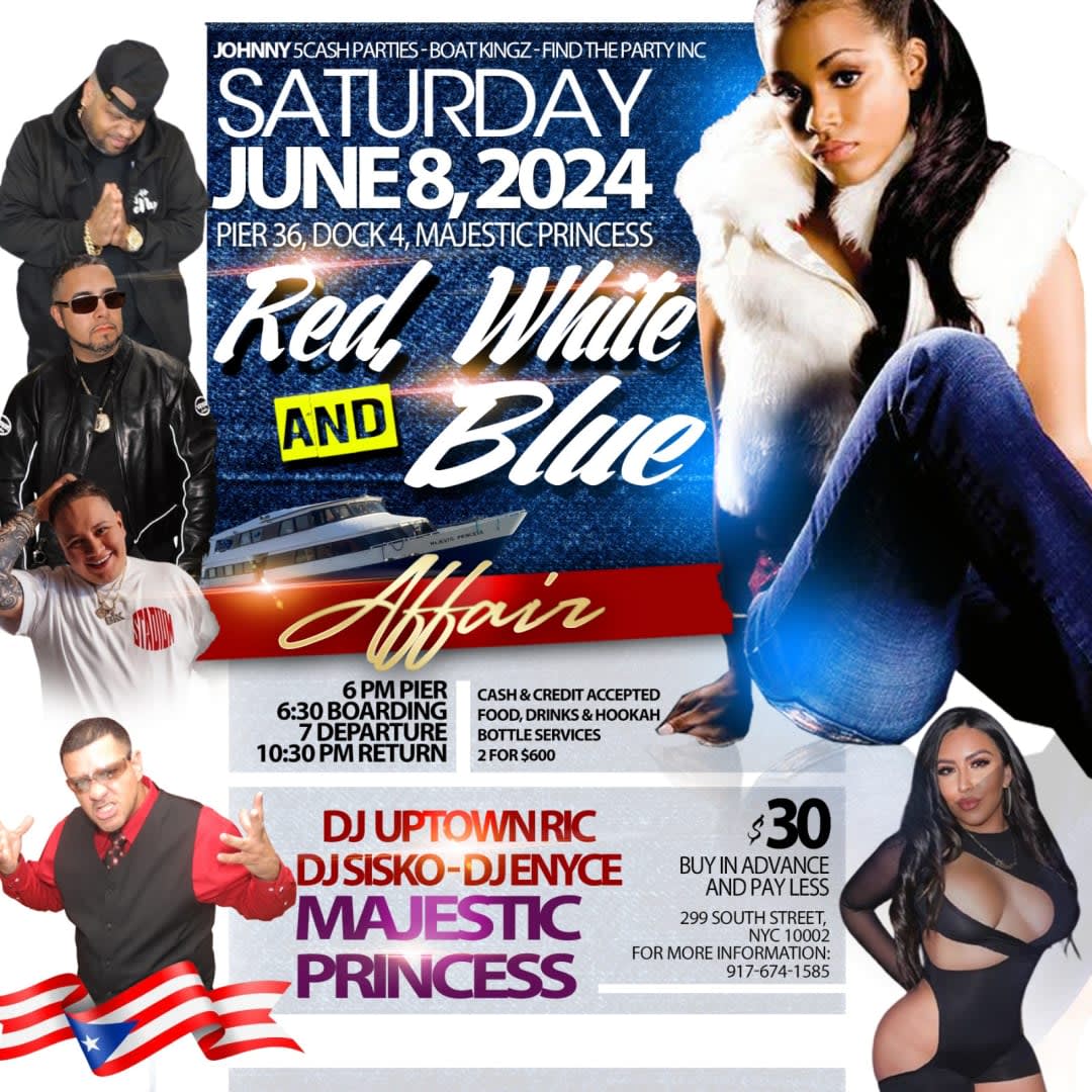 Event - Red White And Blue Affair Party Cruise At Pier 36 - NY, NY - Sat, June 8, 2024} | concert tickets
