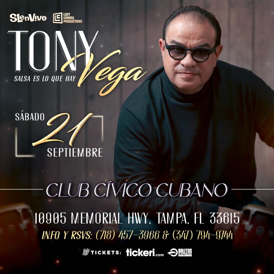 Event - TONY VEGA EN TAMPA, FL - Tampa, FL - sáb, 21 de septiembre de 2024} | concert tickets