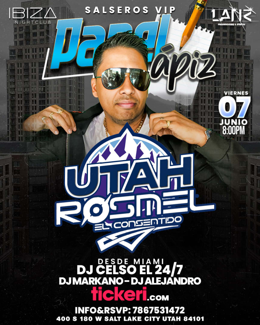 Event - DJ ROSMEL SALSEROS VIP EN UTAH - Salt Lake City, UT - Fri, June 7, 2024} | concert tickets