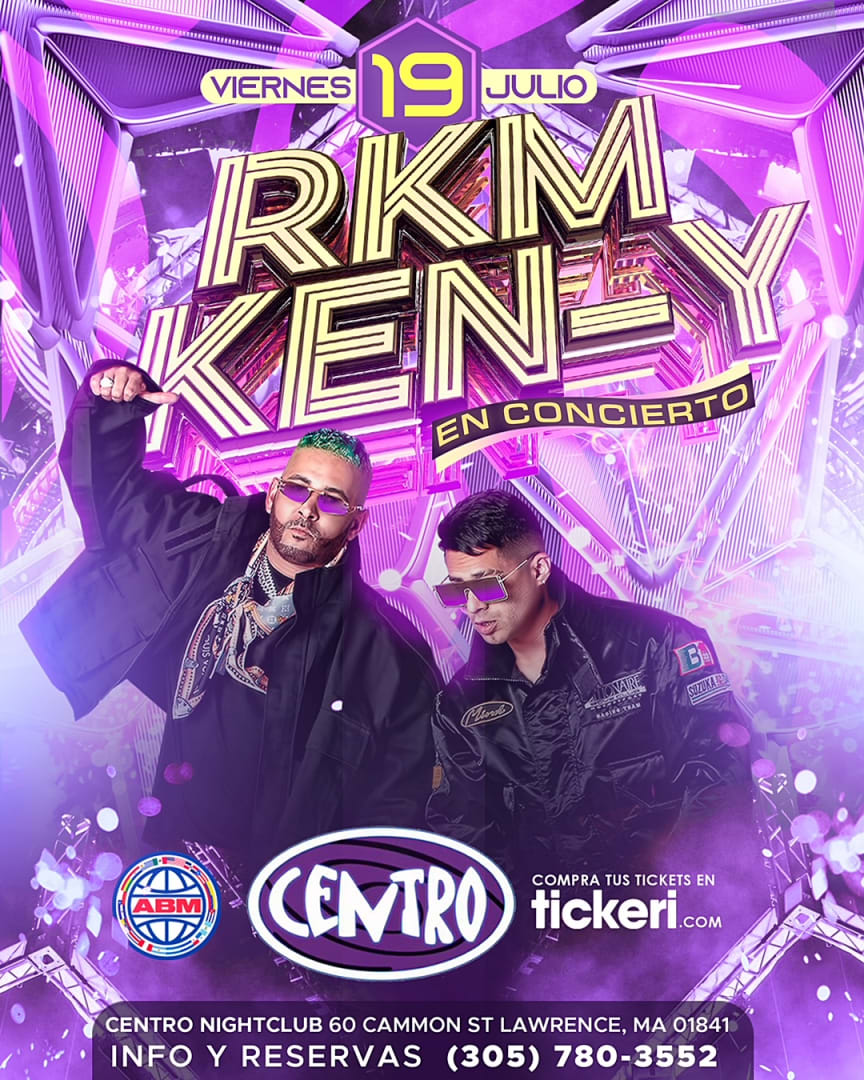 Event - RKM & KEN Y - EN LAWRENCE, MA - CENTRO NIGHTCLUB - VIERNES JULIO 19, 2024 - TICKETS DISPONIBLE YA!!! - Lawrence, MA - Fri, July 19, 2024} | concert tickets