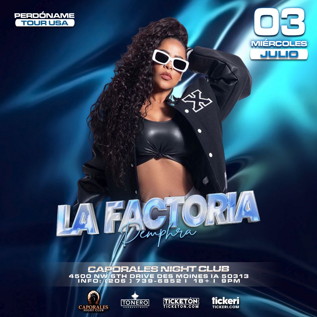 Event - LA FACTORIA EN DES MOINES IOWA  - Des Moines, IA - Wed, July 3, 2024} | concert tickets