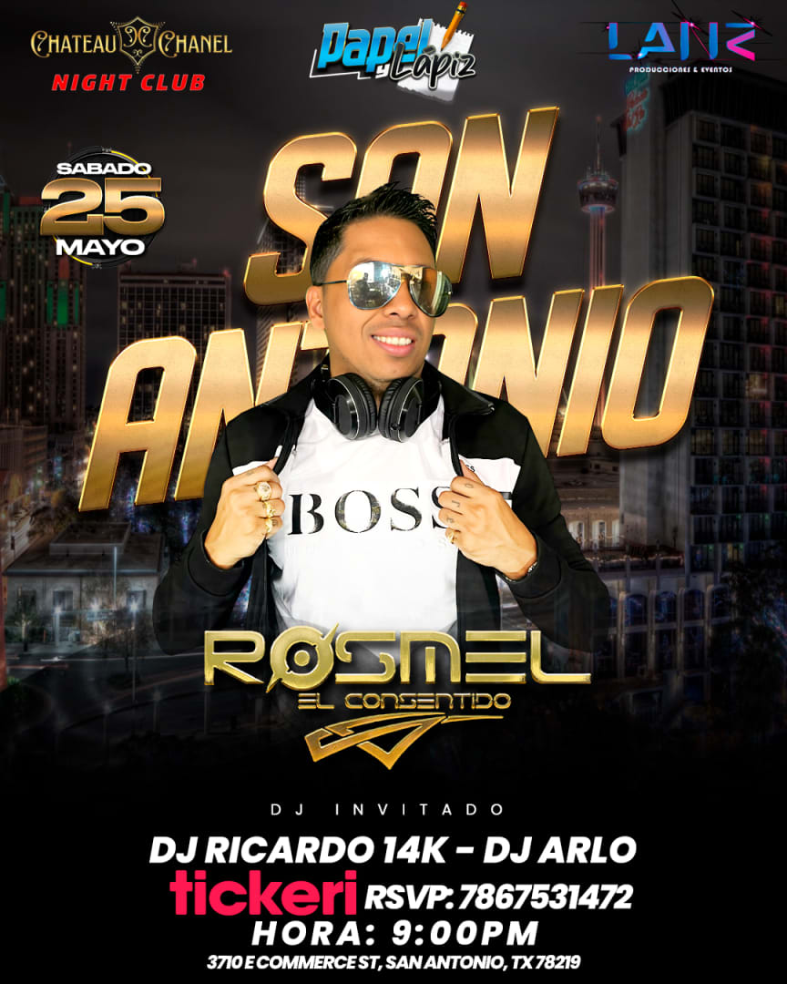 Event - DJ ROSMEL EN SAN ANTONIO - San Antonio, TX - sáb, 25 de mayo de 2024} | concert tickets