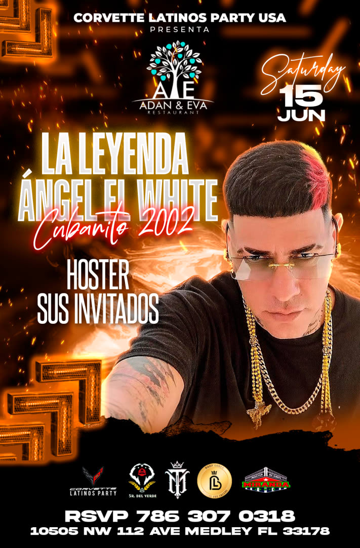 Event - Ángel el white ex cubanito 2002 Hoster en vivo e invitados  - Medley, FL - sáb, 15 de junio de 2024} | concert tickets