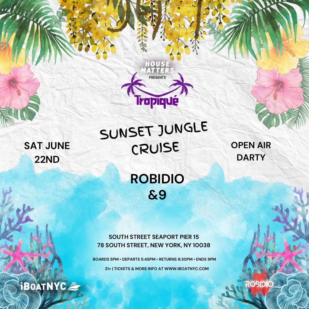Event - Tropique Sunset Jungle Cruise - Latin Afrohouse Boat Party Cruise - New York, NY - Sat, June 22, 2024} | concert tickets