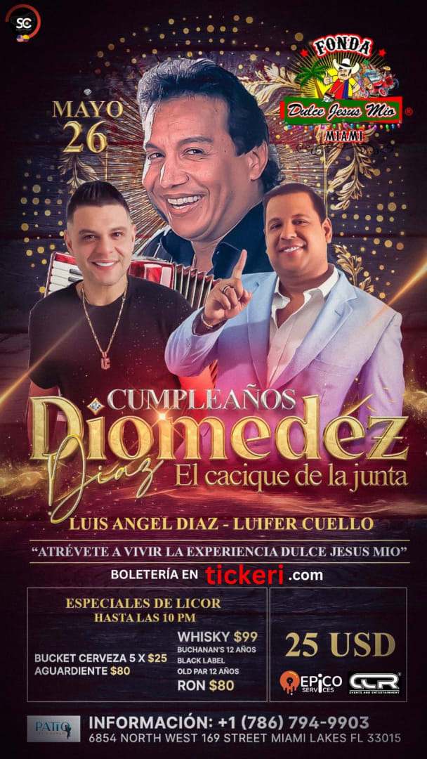 Event - HOMENAJE A DIOMEDES DIAZ - Hialeah, FL - dom, 26 de mayo de 2024} | concert tickets