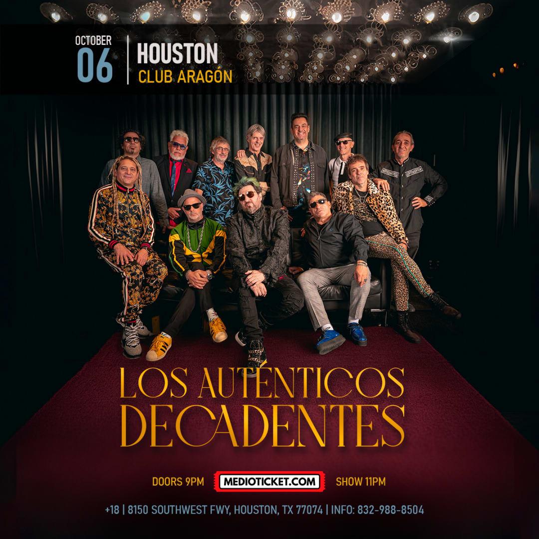 Event - LOS AUTENTICOS DECADENTES EN HOUSTON - Houston, TX - dom, 6 de octubre de 2024} | concert tickets