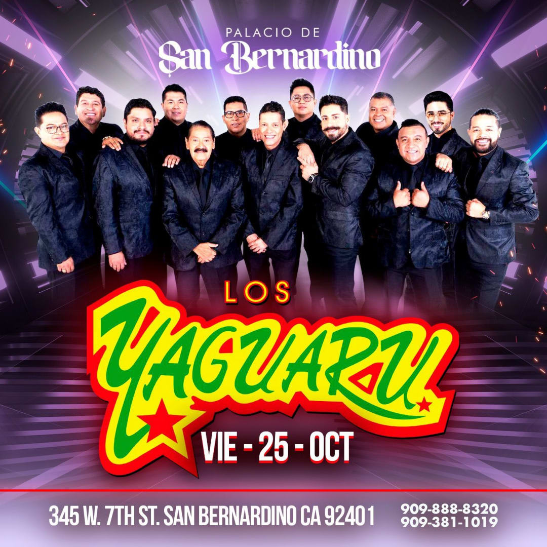 Event - LOS YAGUARU EN CONCIERTO ! - SAN BERNARDINO, CA - vie, 25 de octubre de 2024} | concert tickets