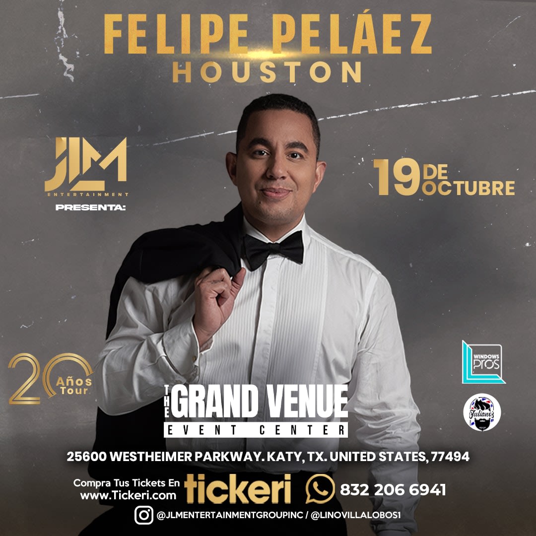 Event - FELIPE PELAEZ EN CONCIERTO ! HOUSTON  - Katy, TX - Sat, October 19, 2024} | concert tickets