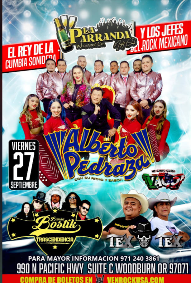 Event -  ALBERTO PEDRAZA , TEX TEX, BANDA BOSTIK EN VIVO ! - Woodburn, OR - Fri, September 27, 2024} | concert tickets