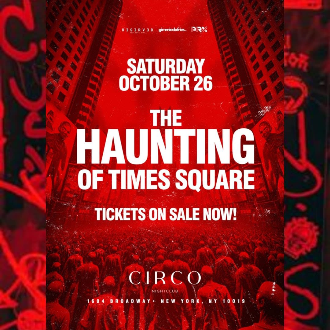 Event - THE HAUNTING OF TIME SQUARE AT CIRCO - New York, NY - sáb, 26 de octubre de 2024} | concert tickets