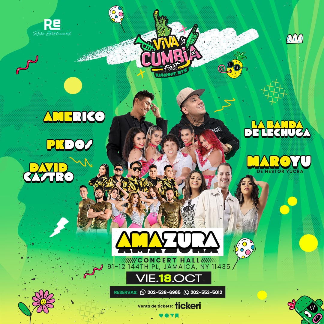 Event - VIVA LA CUMBIA FEST - KICKOFF/NYC ! Americo, Maroyu, La banda de Lechuga, David Castro y PKdos en Concierto ! - Queens, NY - Fri, October 18, 2024} | concert tickets