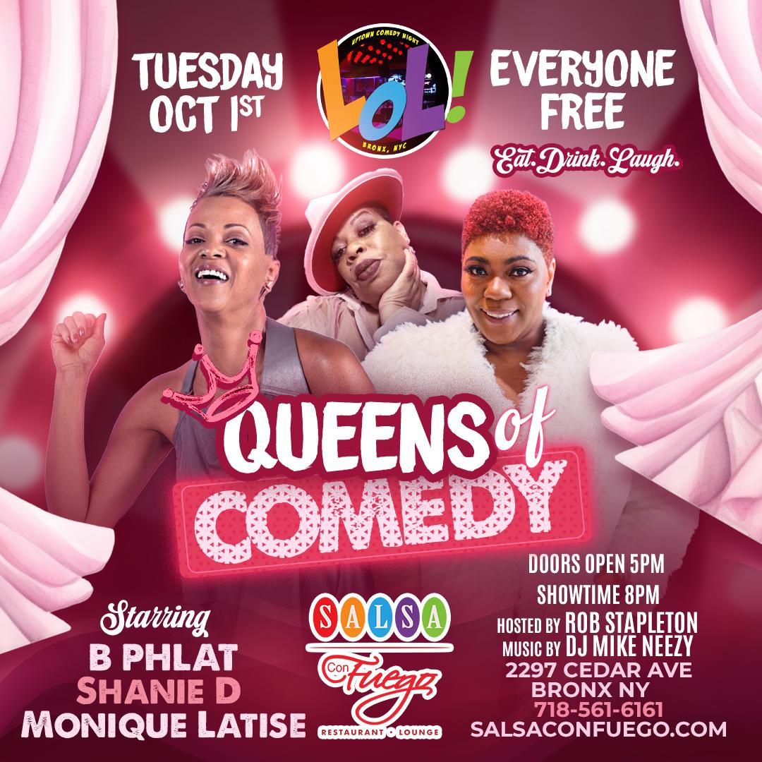 Event - Queens Of Comedy B Phlat and Friends - Bronx, NY - mar, 1 de octubre de 2024} | concert tickets