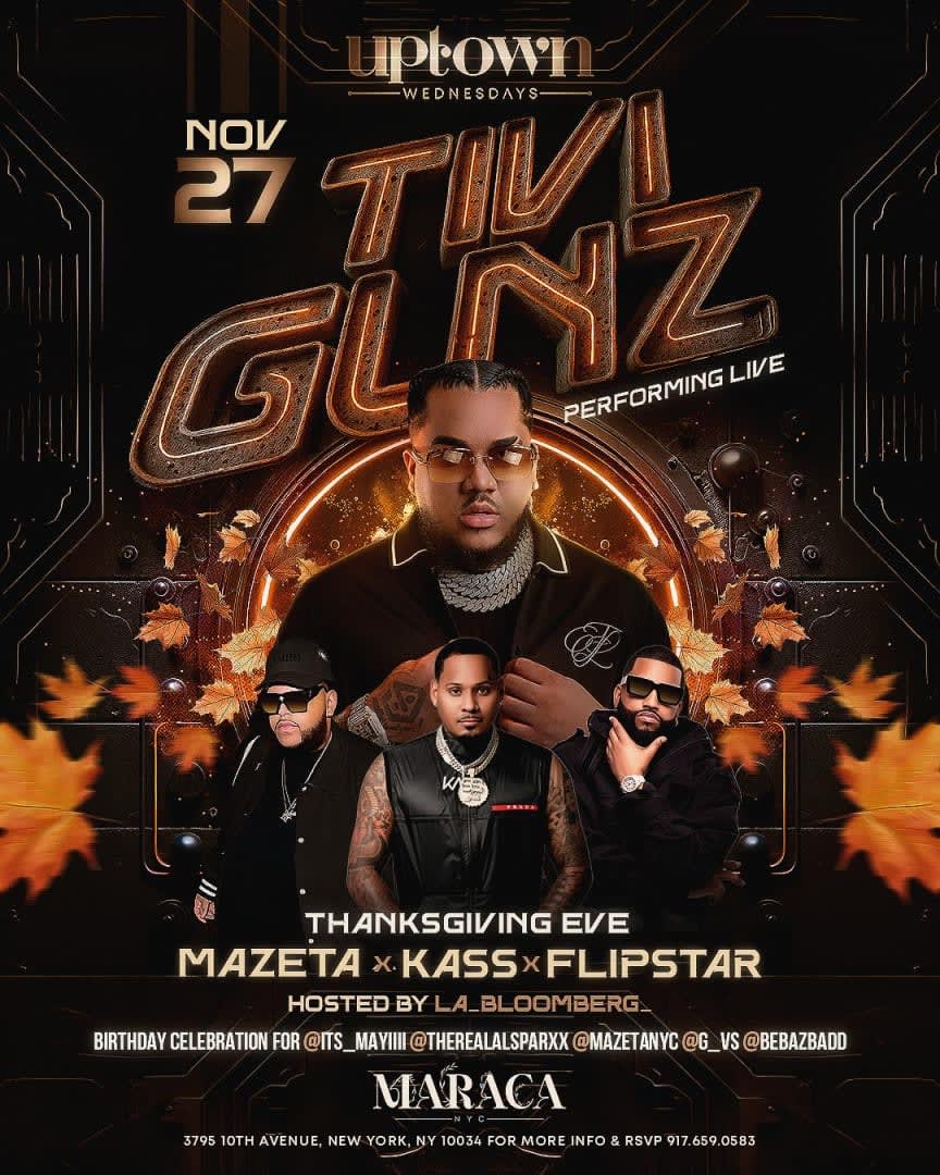Thanksgiving Eve 2024 Tivi Gunz Live At Maraca NYC Tickets Boletos at