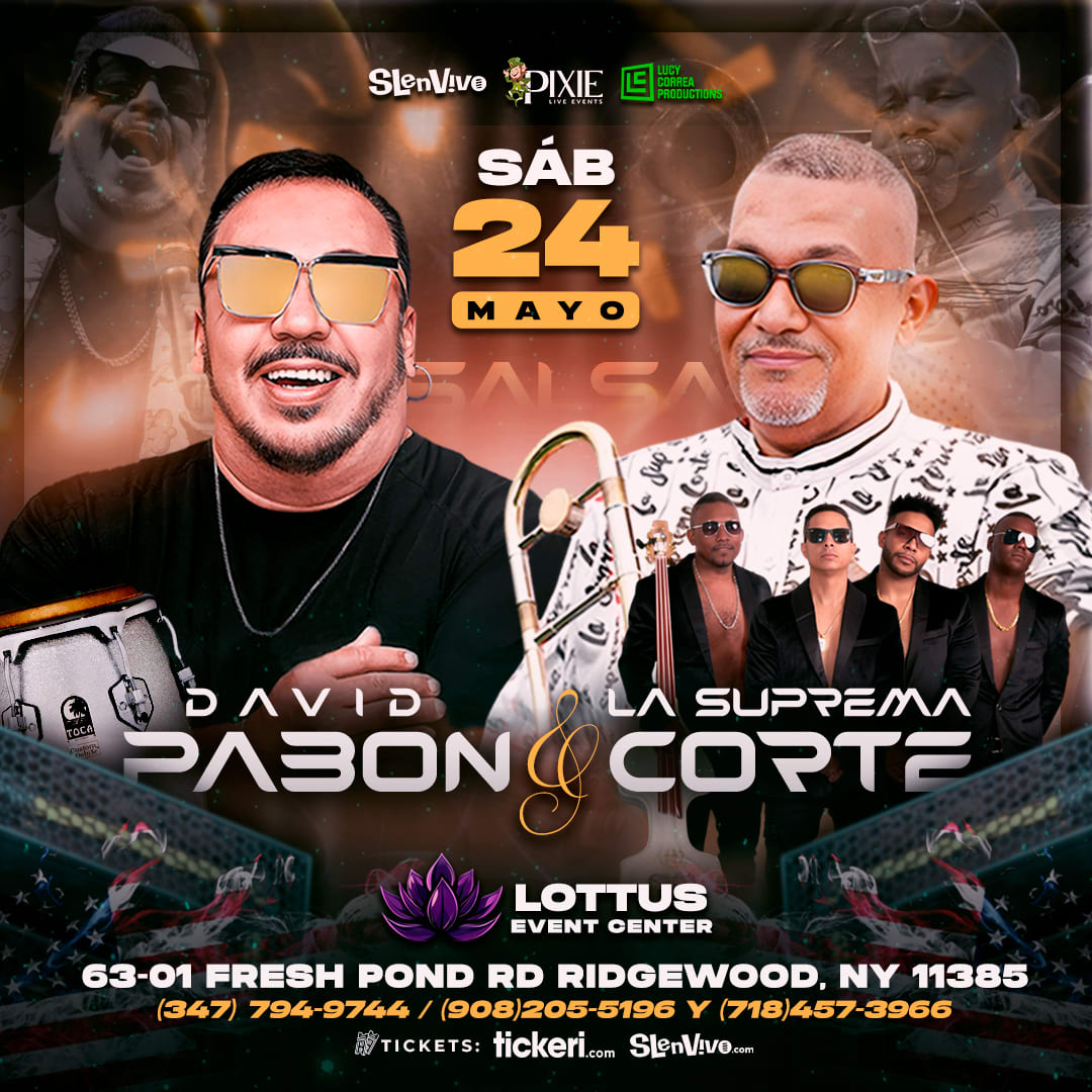 DAVID PABON & LA SUPREMA CORTE EN CONCIERTO EN NEW YORK!!!! Tickets