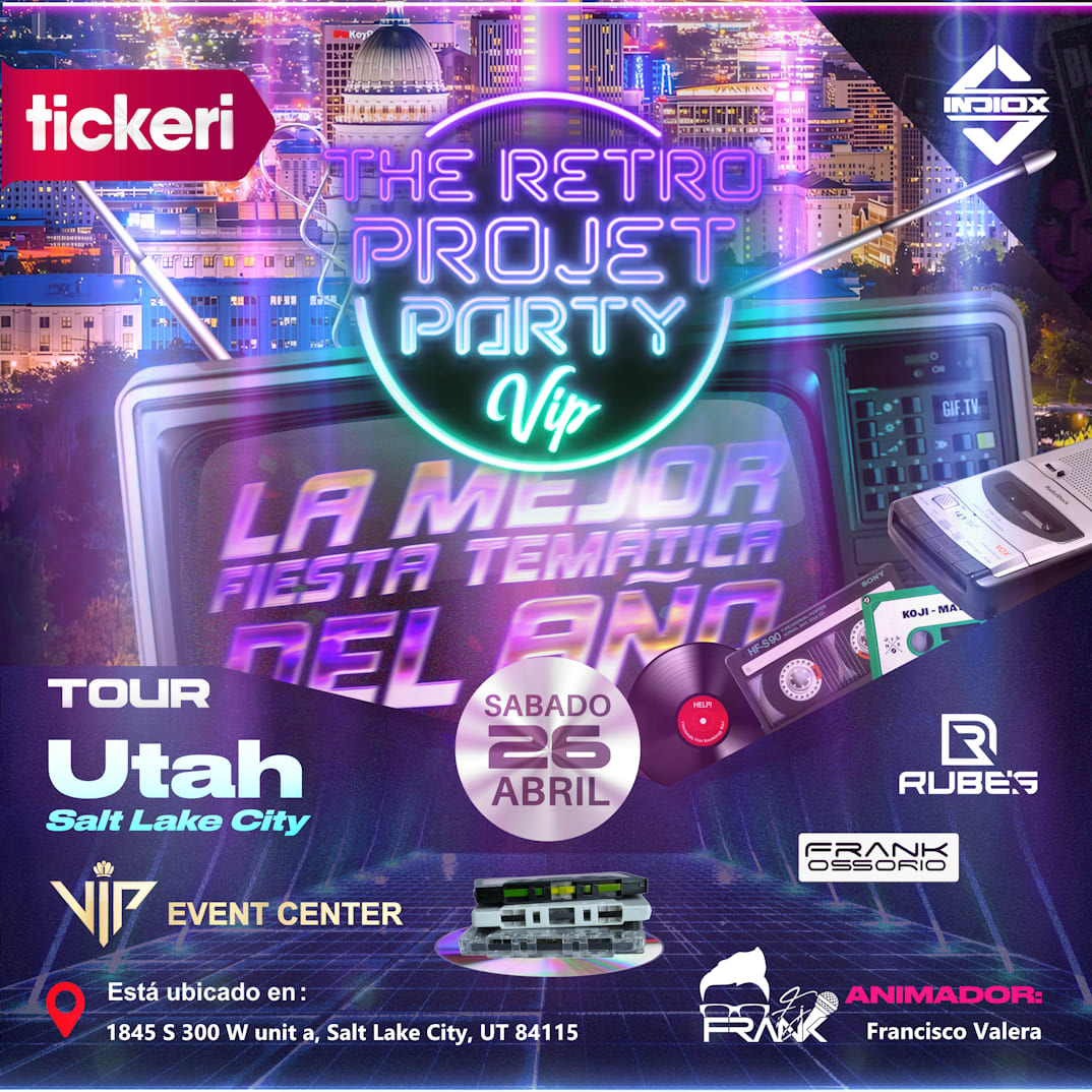 the-retro-projet-party-vip-salt-lake-city-tickets-boletos-event