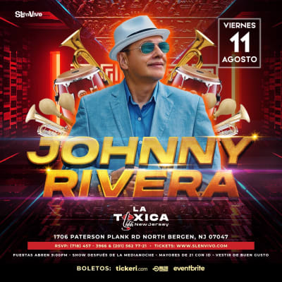 Event - JOHNNY RIVERA !! EN NEW JERSEY - North Bergen, New Jersey - August 11, 2023 | concert tickets