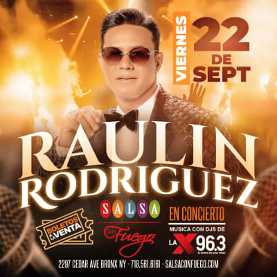 Event - Raulin Rodriguez En Concierto - Bronx, New York - 22 de septiembre de 2023 | concert tickets