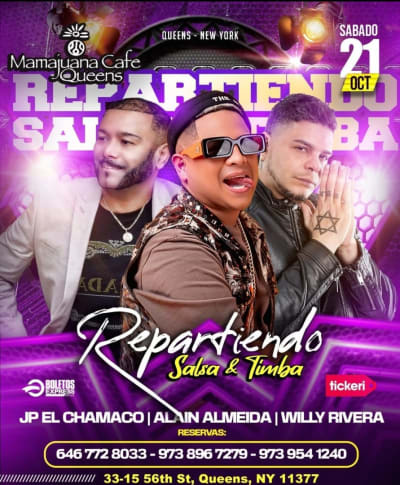 Event - JP EL CHAMACO, ALAIN ALMEIDA Y WILLY RIVERA EN NEW YORK   - Queens, New York - 21 de octubre de 2023 | concert tickets