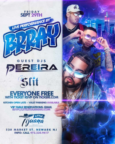 Event - FRI SEPT 29TH - BRRAY PERFORMING LIVE AT LITTLE TIJUANA IN NEWARK NJ - EVERYONE FREE WITH TICKET RSVP - Newark, New Jersey - 29 de septiembre de 2023 | concert tickets