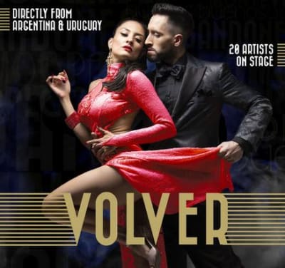 Event - VOLVER (The Comeback) by TANGO LOVERS ! WASHINGTON DC - Washington, District Of Columbia - October 8, 2023 | concert tickets