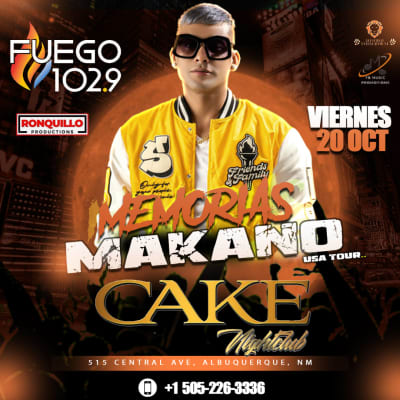 Event - Makano en Cake Night club de Albuquerque, NM - Albuquerque, New Mexico - October 20, 2023 | concert tickets