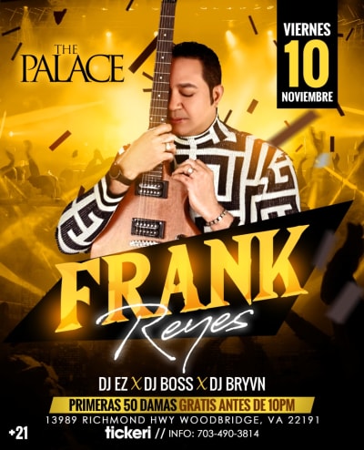 Event - FRANK REYES en Virginia  - Woodbridge, Virginia - November 10, 2023 | concert tickets