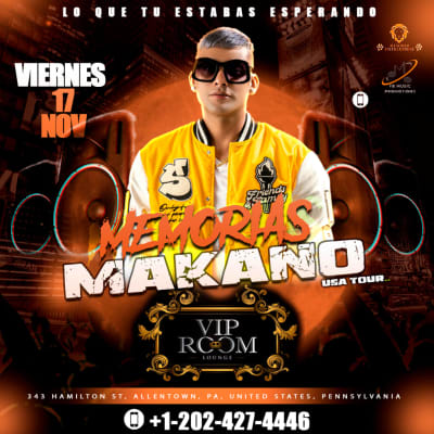 Event - Makano en el VIP Room and Lounge de Allentown, PA - Allentown, Pennsylvania - 17 de noviembre de 2023 | concert tickets