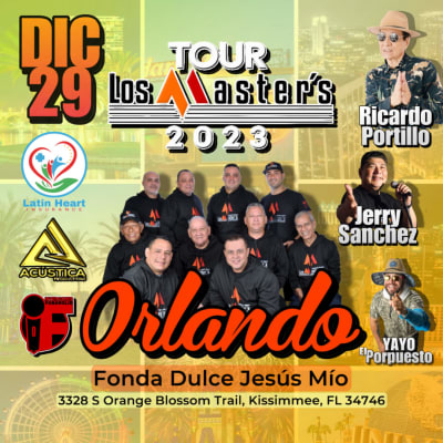 Event - Los Master's Tour 2023, Orlando con Ricardo Portillo y Jerry Sanchez - Kissimmee, Florida - December 29, 2023 | concert tickets