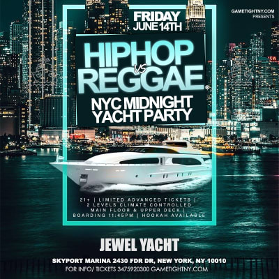 Event - Summer Friday Hip Hop vs. Reggae® Jewel Midnight yacht party Skyport Marina - New York, New York - June 14, 2024 | concert tickets