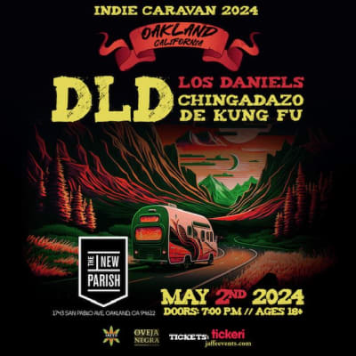 Event - DLD, Los Daniels & Chingadazo Kung Fu - Oakland, California - 2 de mayo de 2024 | concert tickets