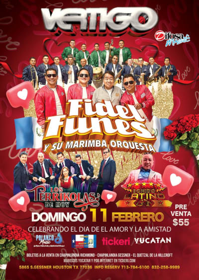 Event - FIDEL FUNES Y SU MARIMBA ORQUESTA - LOS TERRIKOLAS DE HOY - SONIDO LATINO GT - - Houston, Texas - February 11, 2024 | concert tickets