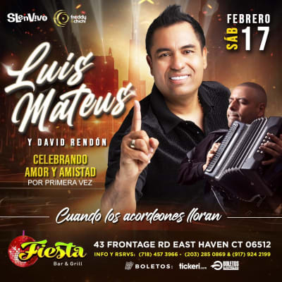 Event - Luis Mateus en Concierto - East Haven, CT - 17 de febrero de 2024 | concert tickets