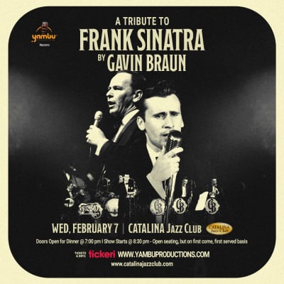 Event - A Tribute to Frank Sinatra by Gavin Braun - Los Angeles, CA - February 7, 2024 | concert tickets