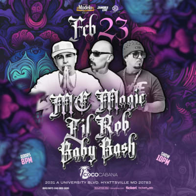 Event - BABY BASH, LIL ROB & MC MAGIC in MARYLAND  - Adelphi, Maryland - 23 de febrero de 2024 | concert tickets