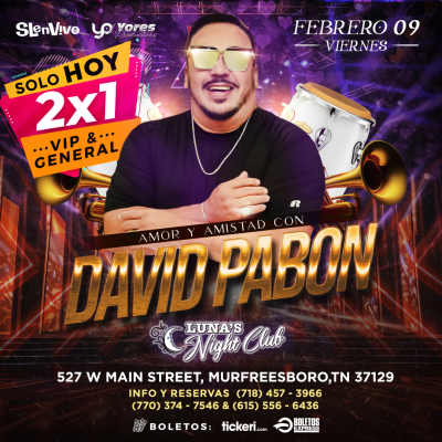 Event - DAVID PABON !! REGRESA A  MURFREESBORO,TN - Murfreesboro, Tennessee - February 9, 2024 | concert tickets