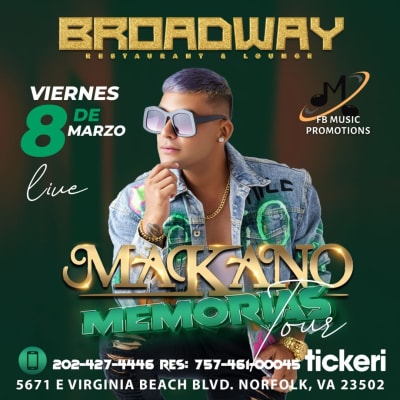 Event - Makano en Broadway Night Club de Norfolk, VA - Norfolk, Virginia - 8 de marzo de 2024 | concert tickets