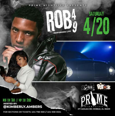 Event - Rob 49 Performing Live 4/20 - Mobile, ALABAMA  - 20 de abril de 2024 | concert tickets